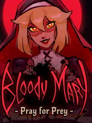 Bloody Mary: Pray for Prey