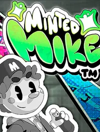 Minted Mike™