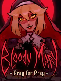 Bloody Mary: Pray for Prey