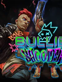 Bullies Shooters